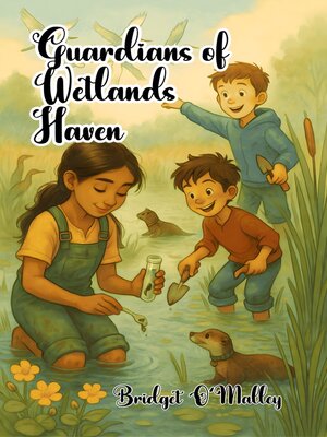 cover image of Guardians of Wetlands Haven